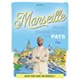 Marseille : Plus qu'une ville