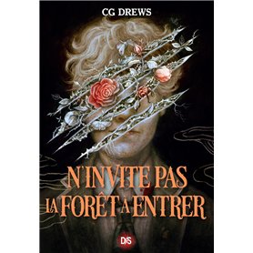 N'invite pas la forêt à entrer (broché)