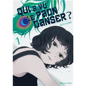 Qui a vu le paon danser ? - Tome 1 Qui a vu le paon danser ? - Tome 1