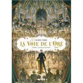 La Voie de l'Oré Tome 2