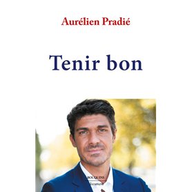 Tenir bon