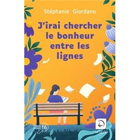 J'irai chercher le bonheur entre les lignes