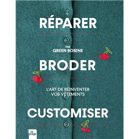 Réparer, Broder, Customiser Réparer