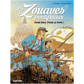 Les zouaves pontificaux