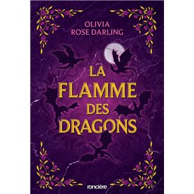 La Flamme des dragons - Tome 01 La Reine du feu (broché)