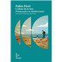 L'odeur de la mer - Promenades en Méditerranée