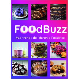 FOOD BUZZ - La trend de l'écran à l'assiette