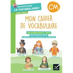 En route pour le vocabulaire ! CM - Série verte - Ed. 2024 - Cahier élève En route pour le vocabulaire ! CM - Série verte - Ed. 2024 - Cahier élève