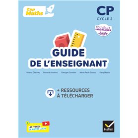 Cap Maths CP - Ed. 2025 - Guide pédagogique Cap Maths CP - Ed. 2025 - Guide pédagogique