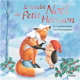 Le tendre Noël de Petit Hérisson tout-carton