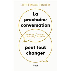 La prochaine conversation peut tout changer - Moins de conflits