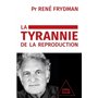 La Tyrannie de la reproduction 21,43 €