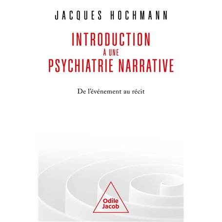 Introduction à une psychiatrie narrative