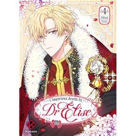 L'Impérieux Destin du Dr Elise - Tome 4