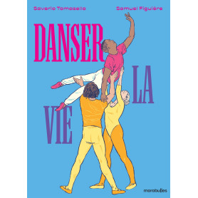 Danser la vie