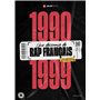 1990-1999 -Une décennie de rap français