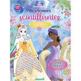 Disney Princesses - Mes tenues scintillantes - Coup de coeur créations - Le bal des princesses - Avec strass