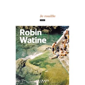Je rouille