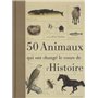 50 animaux qui ont changé le