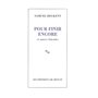 Pour finir encore et autres foirades suivi de ni l'un ni l'autre 8,81 €