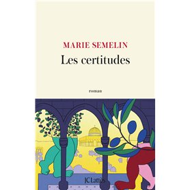 Les certitudes Les certitudes