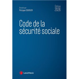Code de la sécurité sociale 2026 Code de la sécurité sociale 2026