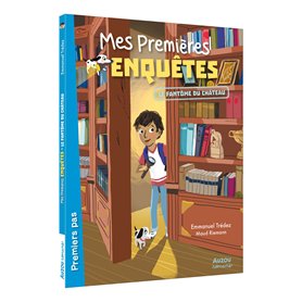 Mes premières enquêtes - Tome 01 Le fantôme du château