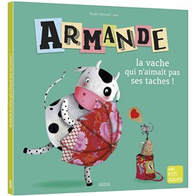 Armande la vache qui n'aimait pas les tâches ! NED