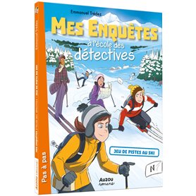 Mes enquêtes à l'école des détectives - Tome 04 Jeu de pistes au ski