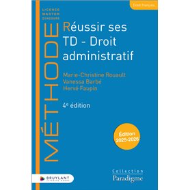 Réussir ses TD - Droit administratif Réussir ses TD - Droit administratif
