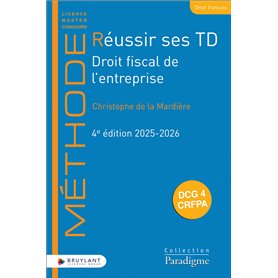 Réussir des TD - Droit Fiscal de L'Entreprise