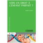 Vers un droit à l'enfant parfait ?