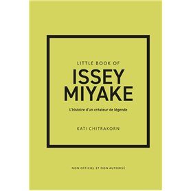 Little Book of Issey Miyake - L'histoire d'un créateur de légende (version française)