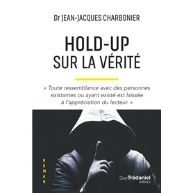 Hold-Up sur la vérité