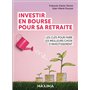 Investir en bourse pour sa retraite