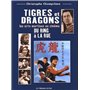 Tigres et Dragons du ring à la rue