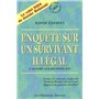 Enquête sur un survivant illégal