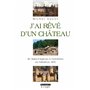 J'ai rêvé d'un château
