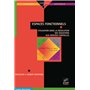 Espaces fonctionnels - Utilisation dans la résolution des équations aux dérivées partielles