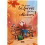 Est-ce que les fourmis font des collections ?