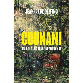 COUNANI - Un roi sans terre ni couronne