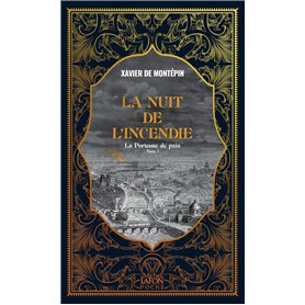 La Nuit de l'incendie - La Porteuse de pain - Tome 1