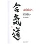 Aïkido - 43 principes sur le chemin de la concordance des énergies 19,57 €