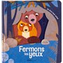 Fermons les yeux...