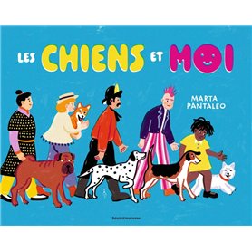 Les chiens et moi
