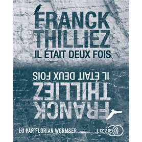 Il était deux fois