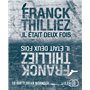 Il était deux fois