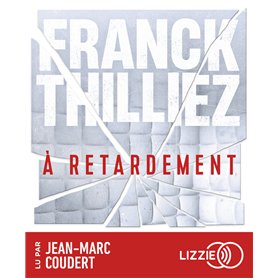 À retardement