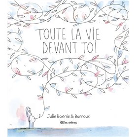 Toute la vie devant toi