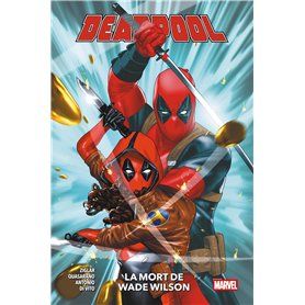 Deadpool T02 : La mort de Wade Wilson